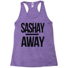 sashay away Racerback Tank