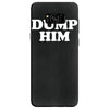 dump him Samsung Galaxy S8