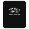Vintage 1960 Aged to Perfection Mousepad