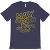 may the 4th be with you T-Shirt