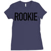 rookie Ladies Fitted T-Shirt