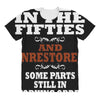 funny  built in the 50&rsquo;s, ideal gift or christmas present. All Over Women's T-shirt