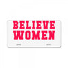 believe women License Plate