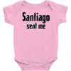 santiago sent me Baby Onesie