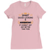 Smart Good Looking Accountant Doesnt Get Better Than This Ladies Fitted T-Shirt