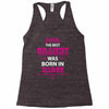 The Best Grammy Was Born In March Racerback Tank