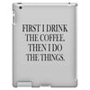 coffee then the things iPad 3 and 4 Case