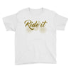 ride it Youth Tee
