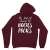 It's Just A Bunch Of Hocus Pocus Unisex Hoodie