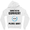 sarcastic comment loading Zipper Hoodie