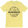 bluegrass everything else is just noise T-Shirt