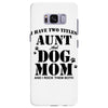 i have two titles aunt and dogmom an i rock them both Samsung Galaxy S8 Plus