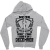Never Underestimate Dog Rescuer Who Was Born December Zipper Hoodie