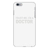 trust me i'm a doctor iPhone 6/6s Plus Case