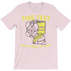 this test was a piece of cake T-Shirt