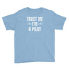 trust me i'm a pilot aviation Youth Tee