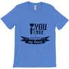you have stolen my heart T-Shirt
