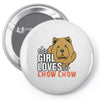 This Girl Loves Her Chow Chow Pin-back button