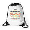 Behind Every Football Player Who Believes in Himself is a Football Dad Drawstring Bags