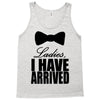 i have arrived Tank Top