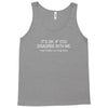 disagree with me Tank Top