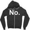 no funny new Zipper Hoodie