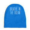 breath in the ocean Baby Beanies