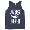 ow divers do it deeper Tank Top