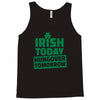 hungover tomorrow best trending Tank Top