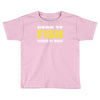 born to fish forced to work Toddler T-shirt