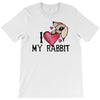 i love my rabbit T-Shirt