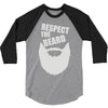 respect the beard (2) 3/4 Sleeve Shirt