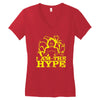 i am the hype Women's V-Neck T-Shirt