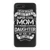 Super Cool Mommy Of A Freaking Awesome Daughter iPhone 7 Plus Case