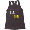 lame Racerback Tank