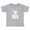 oh deer Toddler T-shirt