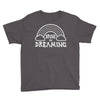 drunk on dreaming Youth Tee