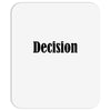 decision Mousepad