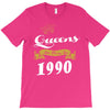 queens are born in 1990 T-Shirt