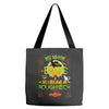 My Broom Broke So I Became A Roughneck Tote Bags