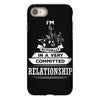 I Am Music Actually In A Very Commited Relationship iPhone 8