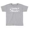 Little Miracle Toddler T-shirt