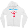 i need a hug Zipper Hoodie