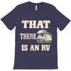 that there is an rv funny tee T-Shirt