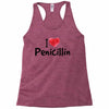I Love Penicillin Racerback Tank