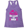 Queens Are Born in July Racerback Tank