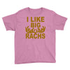 i like big racks Youth Tee