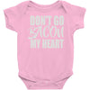 don't go bacon my heart Baby Onesie