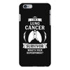 I am a Lung Cancer Survivor - What's Your Superpower? iPhone 6 Plus/6s Plus Case