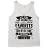 My Gigi is Totally My Most Favorite Guy Of All Time In The History Of Tank Top